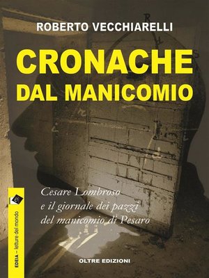 cover image of Cronache dal manicomio